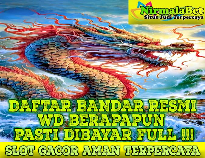 NIRMALAWIN Situs Slot Jackpot Resmi Paling Populer Saat Ini